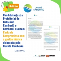 Candidatos(as) a Prefeito(a) de Balneário Camboriú e Camboriú assinam Carta de Compromisso com a gestão hídrica elaborada pelo Comitê Camboriú