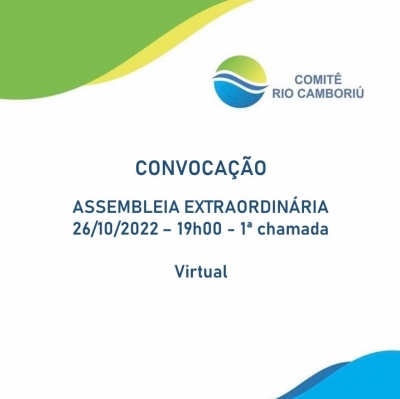 Convocação para Assembleia Geral Extraordinária do Comitê de Gerenciamento da Bacia Hidrográfica do Rio Camboriú e Bacias Contíguas