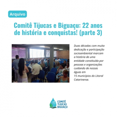Comitê Tijucas e Biguaçu: 22 Anos de história e conquistas! (Parte 3)