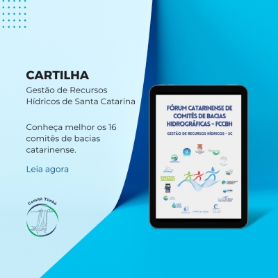 Fórum Catarinense de Comitês de Bacias Hidrográficas Lança Cartilha sobre Gestão de Recursos Hídricos em Santa Catarina