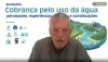 Semin&aacute;rio organizado por Comit&ecirc;s de Bacia catarinenses promove troca de experi&ecirc;ncias e interc&acirc;mbio de conhecimentos sobre a cobran&ccedil;a pelo uso da &aacute;gua
