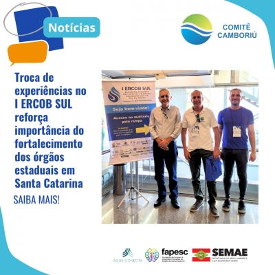 Troca de experiências no I ERCOB SUL reforça importância do fortalecimento dos órgãos estaduais em Santa Catarina