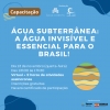 Capacitação gratuita sobre Águas Subterrâneas reunirá pesquisadores nacionais sobre o tema