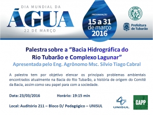 Integrante do Comitê faz palestra sobre a Bacia Hidrográfica do Rio Tubarão e Complexo Lagunar, hoje, na Unisul