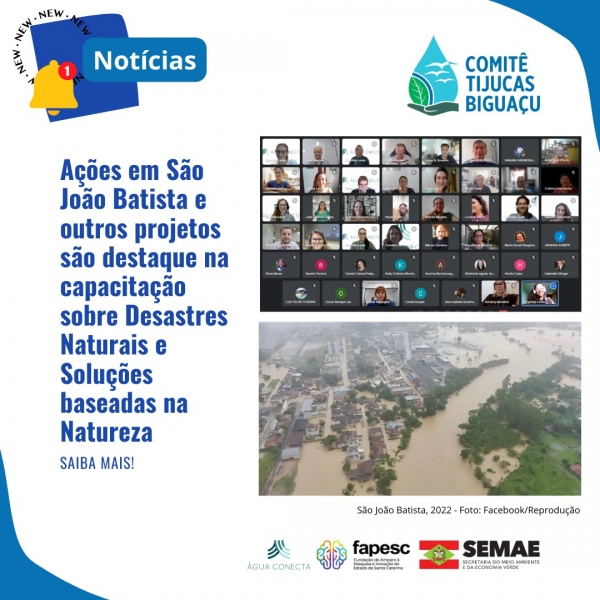 Ações em São João Batista e outras experiências exitosas são destaque na capacitação sobre Desastres Naturais e Soluções baseadas na Natureza
