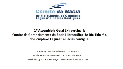 Novas organizações membros participam de Assembleia e Comitê Tubarão e Complexo Lagunar divulga edital de convocação para processo eleitoral de diretoria