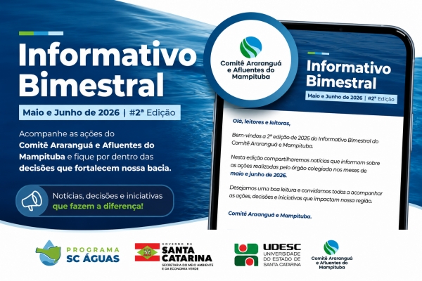 J&aacute; est&aacute; dispon&iacute;vel a 2&ordf; edi&ccedil;&atilde;o de 2026 do Informativo do Comit&ecirc; Ararangu&aacute; e Afluentes do Mampituba