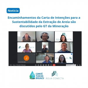 Encaminhamentos da Carta de Intenções para a Sustentabilidade da Extração de Areia são discutidos pelo GT da Mineração