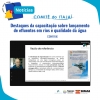 Destaques da capacitação sobre lançamento de efluentes em rios e qualidade da água