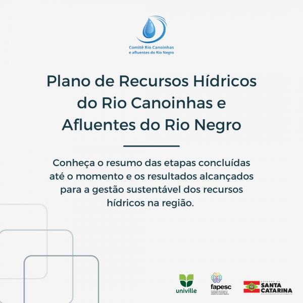 Divulgação do Plano de Recursos Hídricos da Bacia Hidrográfica do Rio Canoinhas e Afluentes: Conheça as Etapas e Resultados Alcançados