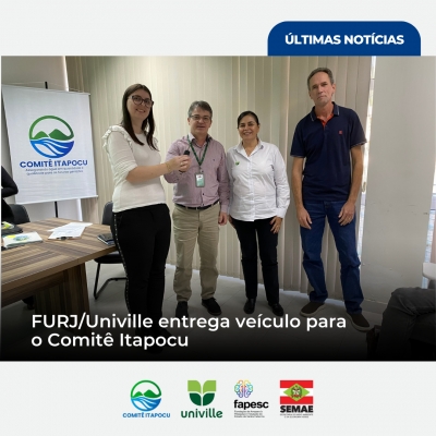 FURJ/Univille entrega veículo para o Comitê Itapocu