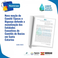 Nova moção do Comitê Tijucas e Biguaçu defende a manutenção das Entidades Executivas de Comitês de Bacias em Santa Catarina