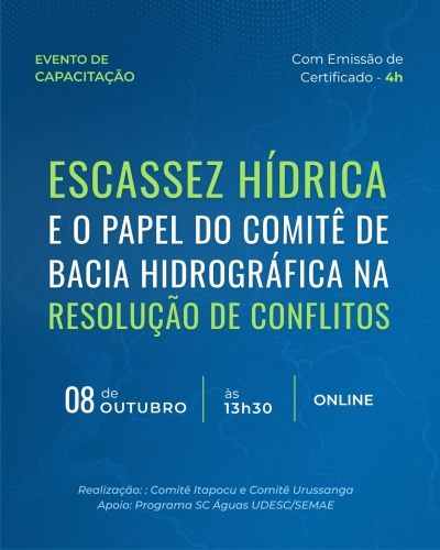 Comit&ecirc;s Itapocu e Urussanga promovem capacita&ccedil;&atilde;o sobre escassez h&iacute;drica e conflitos pelo uso da &aacute;gua em outubro