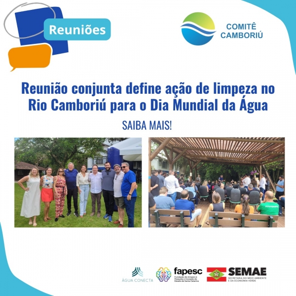 Reunião conjunta define ação de limpeza no Rio Camboriú para o Dia Mundial da Água