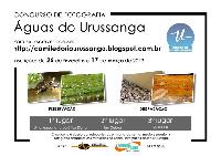 &quot;1º Concurso de Fotografias &quot;&quot;ÁGUAS DO URUSSANGA&quot;&quot;&quot;