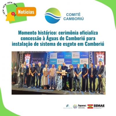 Momento histórico: cerimônia oficializa concessão à Águas de Camboriú para instalação de sistema de esgoto em Camboriú