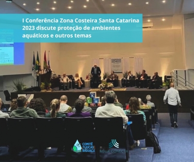 I Conferência Zona Costeira Santa Catarina 2023 discute proteção de ambientes aquáticos e outros temas
