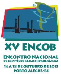 XV ENCONTRO NACIONAL DE COMITÊS DE BACIAS HIDROGRÁFICAS – ENCOB