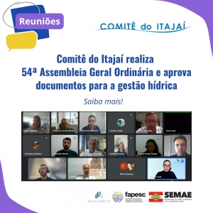 Comitê do Itajaí realiza 54ª Assembleia Geral Ordinária e aprova  documentos para a gestão hídrica