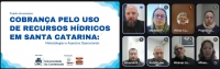 Comitê Tubarão e Complexo Lagunar recebe apresentação do Projeto “Cobrança pelo uso de Recursos Hídricos no Estado de Santa Catarina: Metodologias e Aspectos Operacionais”